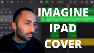 Imagine - John Lennon | Garageband iPad Cover