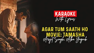 [ KaraOKE with Lyrics ] Agar Tum Saath Ho | Tamasha | Ranbir Kapoor, Deepika Padukone