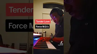 Tender Love - Force M.D.'s
