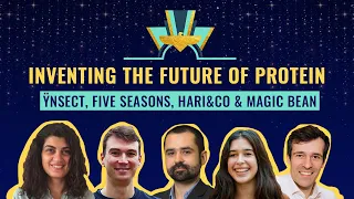 Inventing the future of protein w/ Ÿnsect, Five Seasons, HARi&CO & Magic Bean