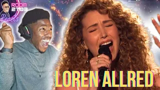 Loren Allred Reaction 'Never Enough' (Loren's Version) - LOOK AT MY FACE! IN-CRED-IBLE!!! 💯🔥