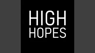 High Hopes