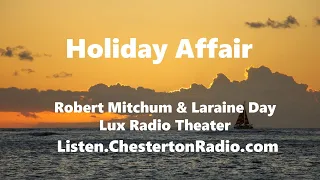 Holiday Affair - Robert Mitchum - Laraine Day - Lux Radio Theater
