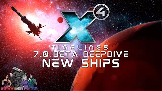 X4 7.0 - Public Beta - 🚀New Ships🚀 - First Look