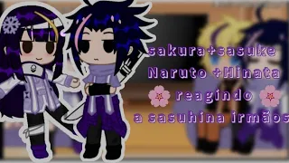 🦊Naruto 🦊+ 💜Hinata 💜 + 🌸Sakura 🌸 + 🖤Sasuke🖤reagindo a sasuhina irmãos(gacha nox)