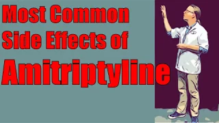 Most Common Side Effects of Amitriptyline