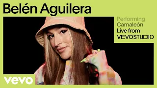 Belén Aguilera - Camaleón (Live Performance) | Vevo