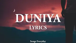 Duniyaa (LYRICS) : Luka Chuppi | Dhvani B | Songs Everyday |