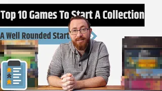 Top 10 Games To Start A Board Game Collection