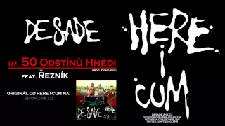 DeSade - 07. 50 Odstínů Hnědi (feat. Řezník)