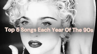 top 5 songs each year of the 90s