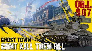 Object 907 || Ghost Town || Cant Kill Them All