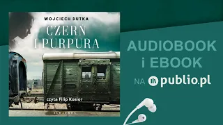 Czerń i purpura. 
Wojciech Dutka. Audiobook PL