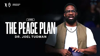 The Peace Plan - Dr. Joel Tudman