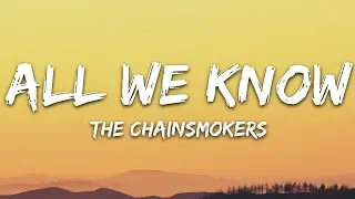 The Chainsmokers - All We Know (Lyrics) ft. Phoebe Ryan