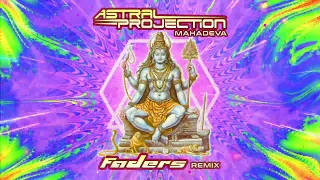 Astral Projection - Mahadeva (Faders Remix)