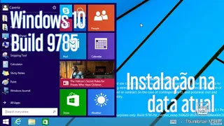 O que acontece quando você instala o Windows 10 Build 9785 na data atual? - Experiencias #01