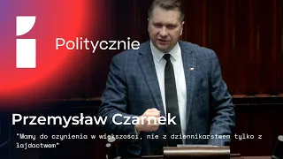 Czarnek: "Mamy do czynienia w większości, nie z dziennikarstwem tylko z łajdactwem"