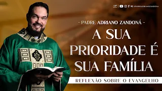 Cuide e proteja pela sua família | Mc 10,1-12 | Padre Adriano Zandoná (24/05/24)