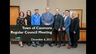 Town of Canmore Regular Council Meeting | December 6, 2022