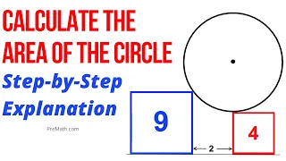 Calculate the Area of a Circle that is Tangent to Two Squares | Step-by-Step Tutorial