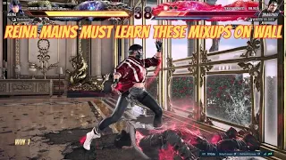 Tekken 8 | Reina Mains Must Learn These Mixup on WALL