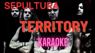 Sepultura - Territory Karaoke