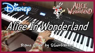 【Disney】Alice In Wonderland OST ♬Piano Cover