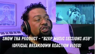 Snow Tha Product || BZRP Music Sessions #39 (Official Break Down Video)