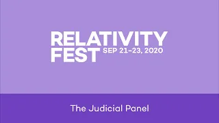 Relativity Fest 2020 | The Judicial Panel