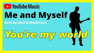 You're my world - Me and Myself (Guitar Instrumental) | (Cilla Black Cover) 2021