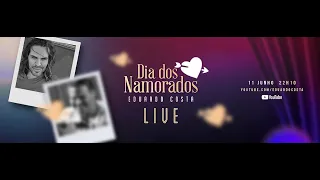 PRÓXIMAS LIVES - EDUARDO COSTA - 11/06