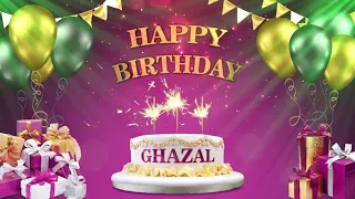 GHAZAL| Happy Birthday To You | Happy Birthday Songs 2022