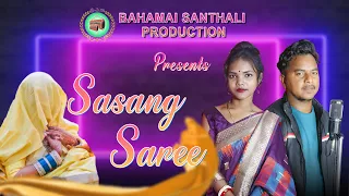 NEW SANTALI VIDEO SONG 2023/SASANG SAREE/STUDIO VERSION SONG 2023/KR.SAWAN & NIRMALA