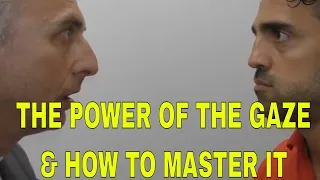 The Power of The Gaze and How to Master It + 2 Exercises