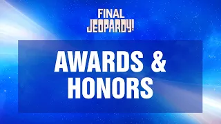 Awards & Honors | Final Jeopardy! | JEOPARDY!