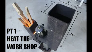 Big DIY Rocket Stove shop heater PT1