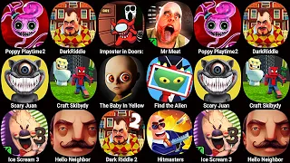 Poppy Playtime Chapter 2,Dark Riddle,Scary Juan,The Baby In Yellow,Hello Neighbor,Ice Scream 3
