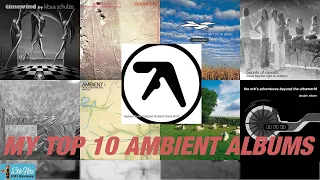 My Top-10 Ambient Albums