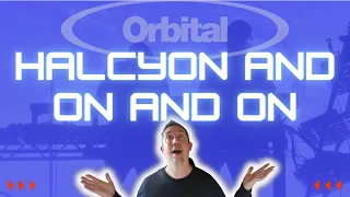 ORBITAL - Halcyon and On and On - How Was It Made? Ep 6