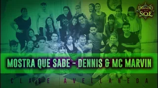 Mostra que sabe - Dennis & Mc Marvin | Coreografías - Choreography | Ritmos Brasileros