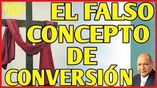 🔶 EL FALSO CONCEPTO DE CONVERSIÓN 🔶 con el pastor ALEJANDRO BULLÓN