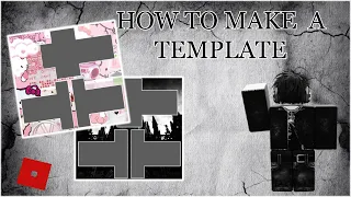 HOW TO MAKE A CUSTOM TEMPLATE IN 2024 [ROBLOX]