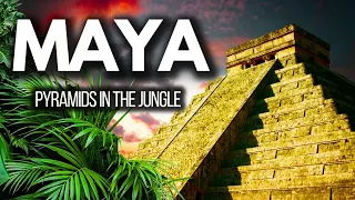 The Ancient Maya: Pyramids in the Jungle