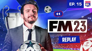 C'EST L'HEURE DE LA LIGUE DES CHAMPIONS ! (Football Manager avec Lyon) #15