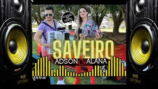 Adson e Alana + Mc Jair Rocha - SAVEIRO (Música Oficial) ELETRONEJO COM GRAVE