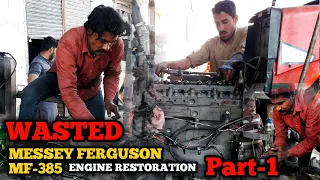 Wasted Engine overhaul MF-385 Part-1 #tractor #engine #restoration #pakistanitractormechanic