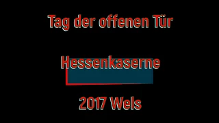 Tag der offenen Tür in der HESSEN-Kaserne WELS (26.05.2017)