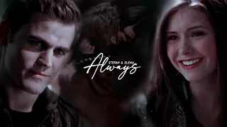 Stefan & Elena | Always