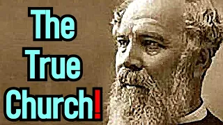 The True Church! - Bishop J. C. Ryle Sermon